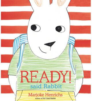 Ready! Said Rabbit