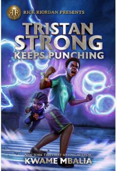 Rick Riordan Presents Tristan Strong Keeps P...