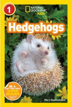 National Geographic Readers Level 1: Hedgehogs