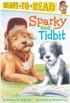 Sparky and Tidbit: Ready-To-Read Level 3