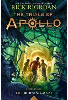 BURNING MAZE TRIALS OF APOLLO THE BOOK T