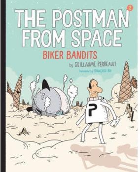 The Postman from Space: Biker Bandits