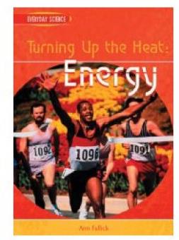 Turning Up the Heat: Energy