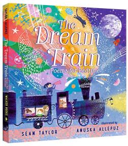 英文原版 The Dream Train: Poems for Bedtime 精裝 全彩大厚本 睡前晚安詩歌 兒童英語啟蒙圖畫故事書 點燈人 22年新品 .