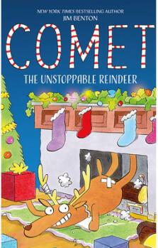 Comet the Unstoppable Reindeer