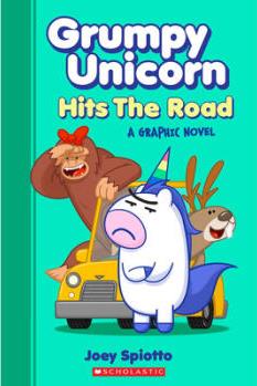 Grumpy Unicorn Hits the Road (Grumpy Unicorn Gr...