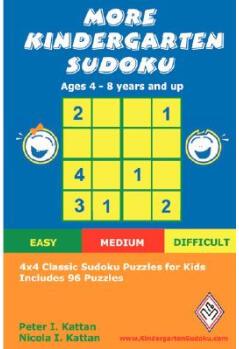 More Kindergarten Sudoku: 4x4 Classic