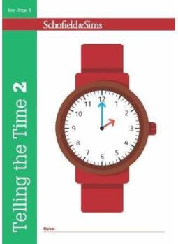 Telling the Time Book 2 (KS1 Maths, Ages 6-7)