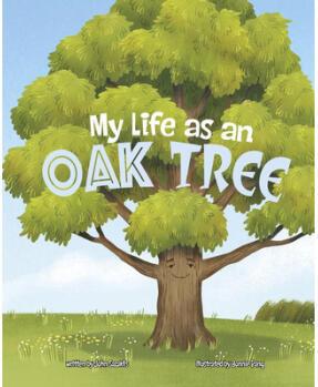 My Life as an Oak Tree