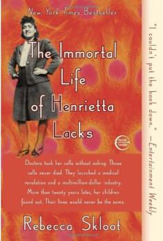 The Immortal Life of Henrietta Lacks