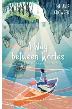 A Way Between Worlds