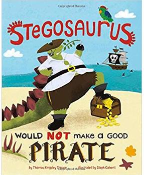 Stegosaurus Would NOT Make a Good Pirate, A