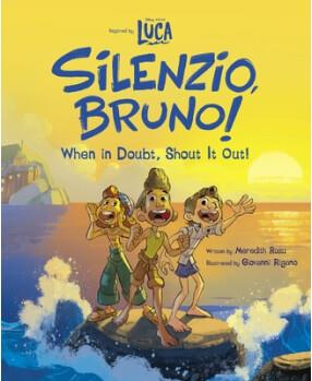 Luca: Silenzio, Bruno!: When in Doubt, Shout