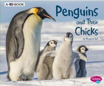 Penguins and Their Chicks: A 4D Book