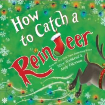 How to Catch a Reindeer