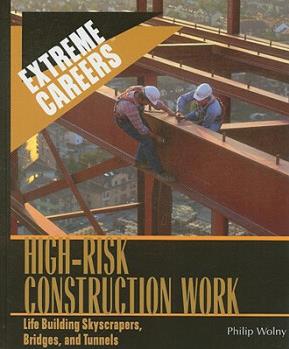 High-Risk Construction Work: Life