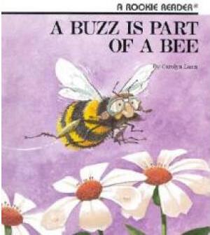 A Buzz Is Part of a Bee