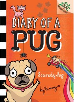 Scaredy-Pug: A Branches Book (Diary of a Pug...