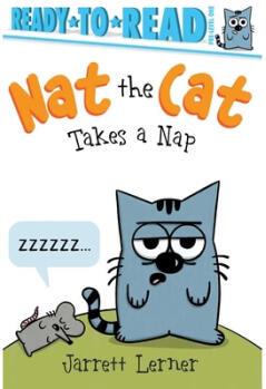 Nat the Cat Takes a Nap: Ready-To-Read Pre-L...