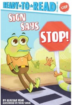 Sign Says Stop!: Ready-To-Read Pre-Level 1