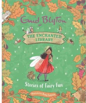 The Enchanted Library: Stories of Fairy Fun