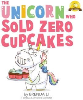 The Unicorn Who Sold Zero Cupcakes