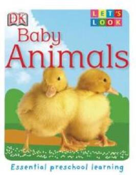 Baby Animals: Essential Preschool