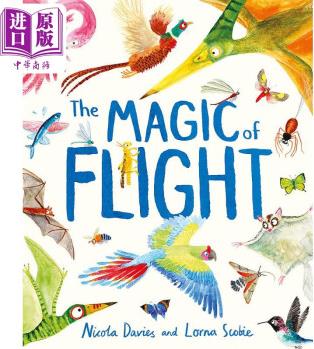 Lorna Scobie The Magic of Flight 飛行的魔力 英文原版 進(jìn)口圖書 兒童繪本 飛行動物i 知識科普圖畫書