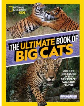 The Ultimate Book of Big Cats: Your Guide to...