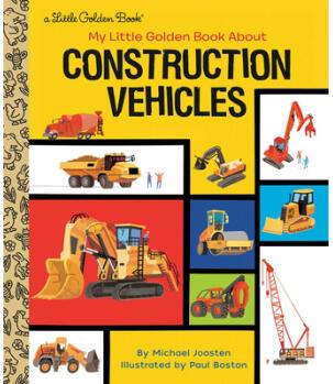 My Little Golden Book about Construction Veh...