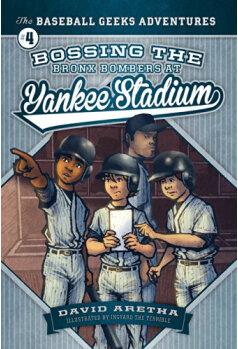 Bossing the Bronx Bombers at Yankee