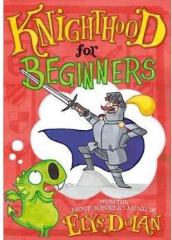 Knighthood for Beginners