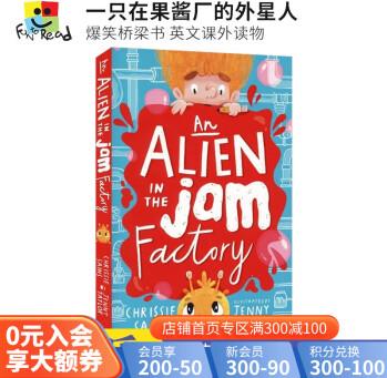 An Alien in the Jam Factory 一只在果醬廠的外星人 爆笑橋梁書(shū) 初級(jí)章節(jié)書(shū) 英文課外讀物 7-9歲 英文原版進(jìn)口圖書(shū) 英文讀物