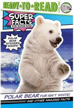 Polar Bear Fur Isn't White!: And Other Amazi...