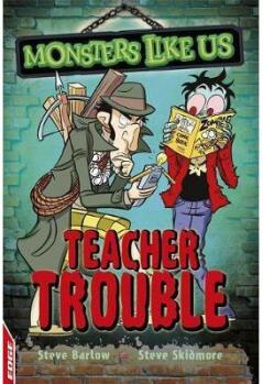 EDGE: Monsters Like Us: Teacher Trouble