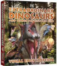 英文原版 Extraordinary Dinosaurs and Other Prehistoric Life Visual Encyclopedia 恐龍視覺圖鑒 圖解科普百科 精裝 22年新 .