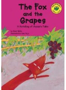 The Fox and the Grapes: A Retelling of