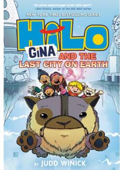 Hilo Book 9: Gina and the Last City on Earth...