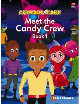 Captain Cake: Meet the Candy Crew