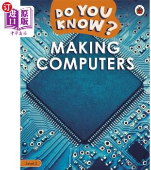 Do You Know? Level 2 - Making Computers