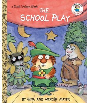 The School Play (Little Critter)