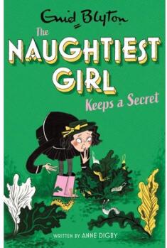 Naughtiest Girl: Naughtiest Girl Keeps A Sec...