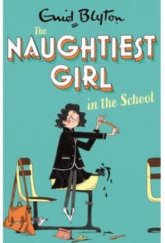 The Naughtiest Girl: Naughtiest Girl In The ...