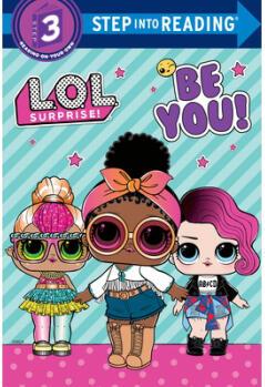 Be You! (L.O.L. Surprise!)