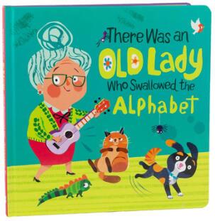 There Was an Old Lady Who Swallowed the Alph...