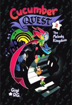 Cucumber Quest: The Melody Kingdom: The Melo...