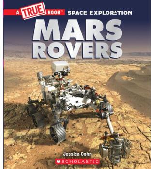 Mars Rovers (a True Book: Space Exploration)