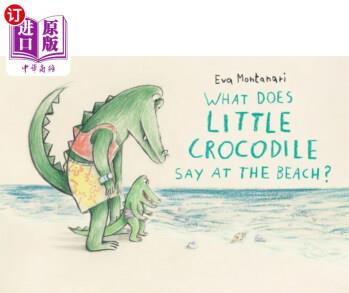 What Does Little Crocodile Say at the Beach?