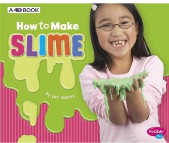 How to Make Slime: A 4D Book