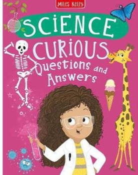 Science Curious Questions and Answers